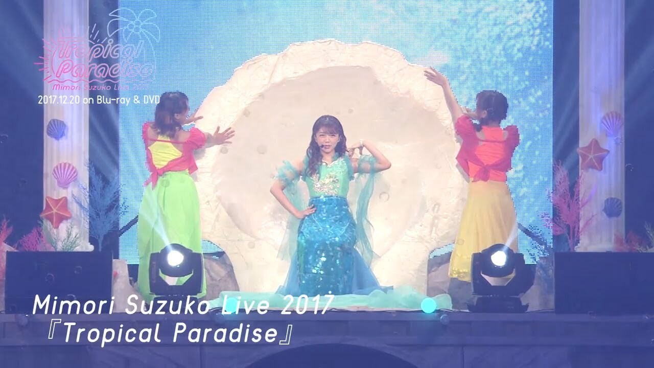 Mimori Suzuko Live 2017「Tropical Paradise」